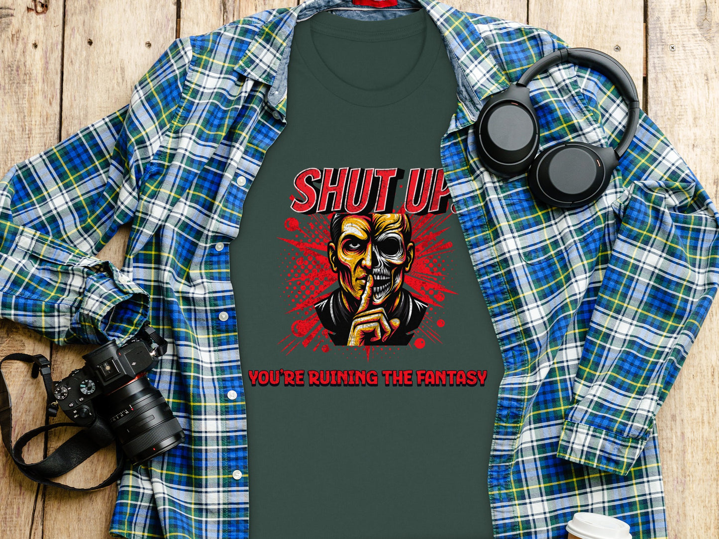 Shut Up You're Ruining The Fantasy T-shirt product
