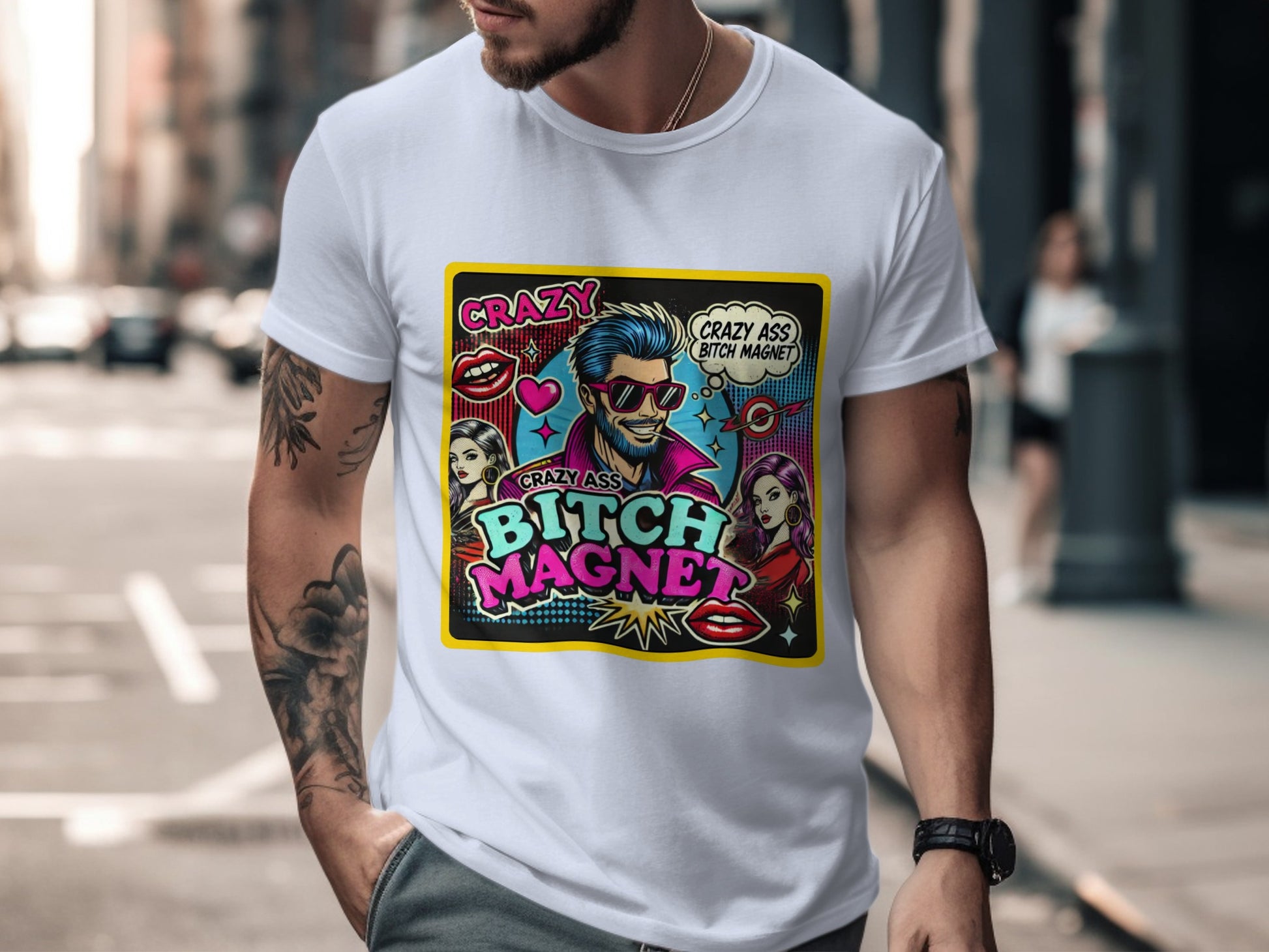 Crazy Ass Bitch Magnet Graphic Novelty T-Shirt product