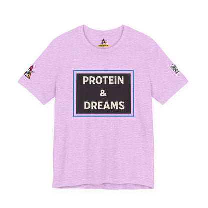 Protein & Dreams Graphic T-Shirt | Fitness Streetwear Tee | Gym Lifestyle Shirt