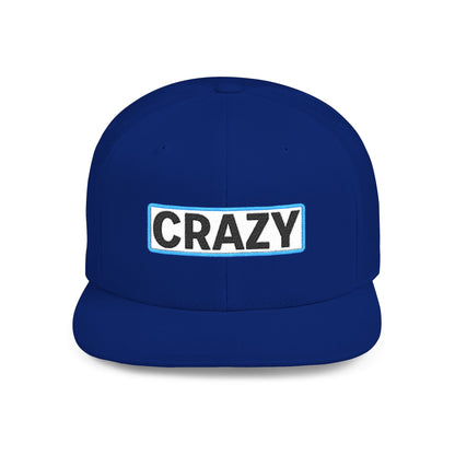 CRAZY Embroidered Snapback Hat | Funny Statement Cap | Bold Streetwear Flat Bill | Conversation Starter Gift