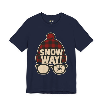 Snow Way! – Winter Streetwear Unisex Graphic T-Shirt