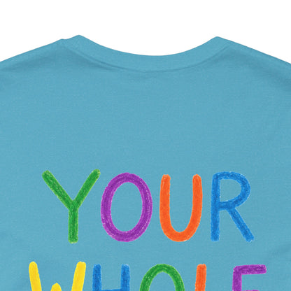 Your Whole Is My Goal Graphic T-Shirt | Funny Double Meaning Tee | Cheeky Streetwear