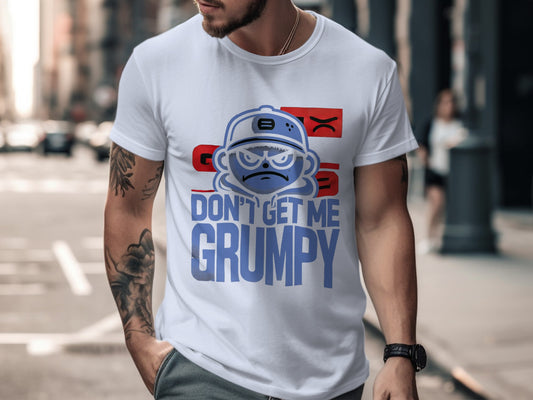 Don't Get Me Grumpy Graphic T-shirt product