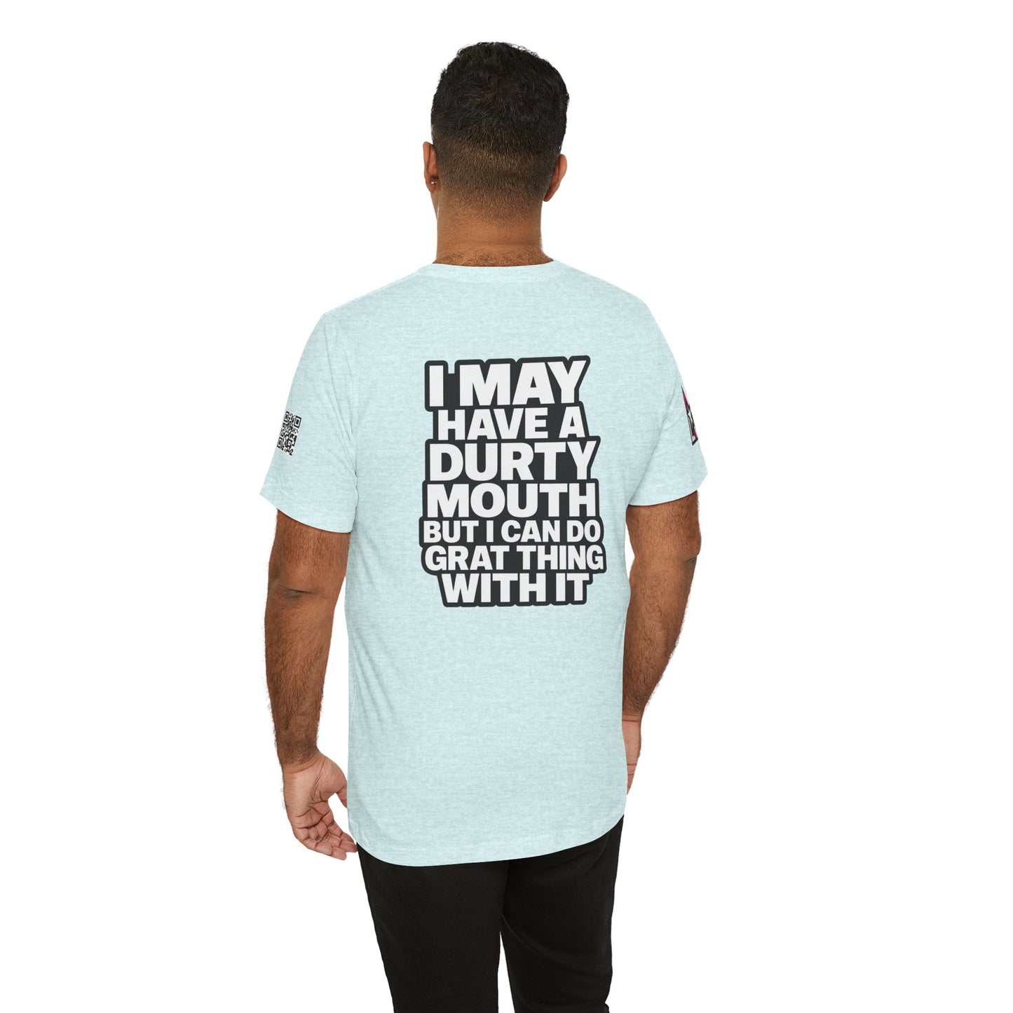 Dirty Mouth, Great Things – Funny Sarcastic Graphic Tee