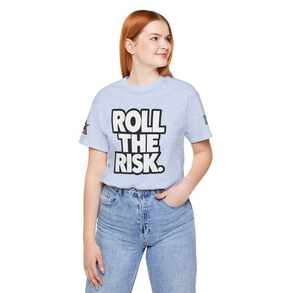 Roll the Risk – Bold Risk Taker Graphic Tee
