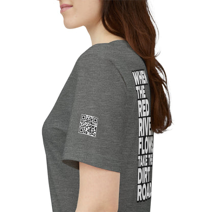 When the Red River Flows, Take the Dirt Road – Funny Adult Humor Graphic Tee