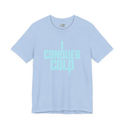 Cold Is Conquered – unisex streetwear graphic tee