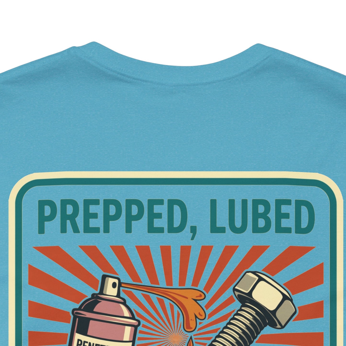 PREPPED, LUBED, SCREWED RIGHT Graphic T-Shirt | Mechanic Humor Tee | Funny Garage Shirt | Vintage Streetwear Tee