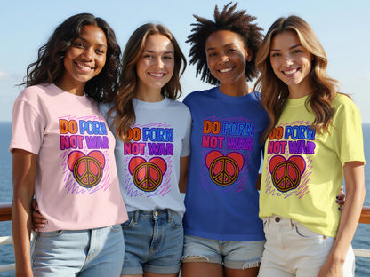 Do Porn Not War Colorful Graphic T-Shirt product