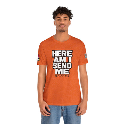 Here Am I, Send Me Graphic T-Shirt | Isaiah 6:8 Christian Tee | Faith Statement Shirt