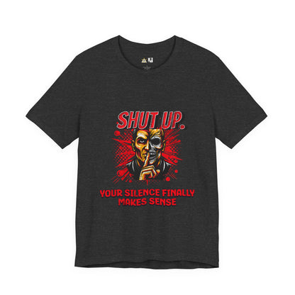 Silence Speaks Louder – unisex streetwear graphic tee
