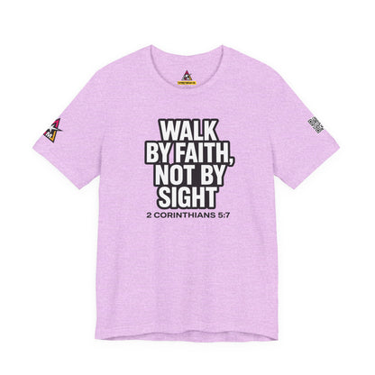 Walk by Faith, Not by Sight Graphic T-Shirt | 2 Corinthians 5:7 Christian Tee | Faith Streetwear
