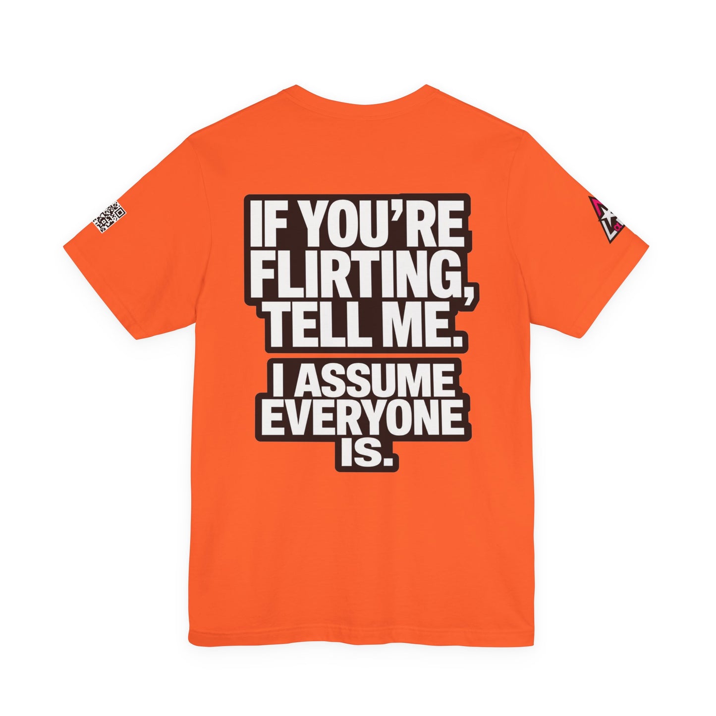 If You’re Flirting Tell Me – Cocky Funny Graphic Tee