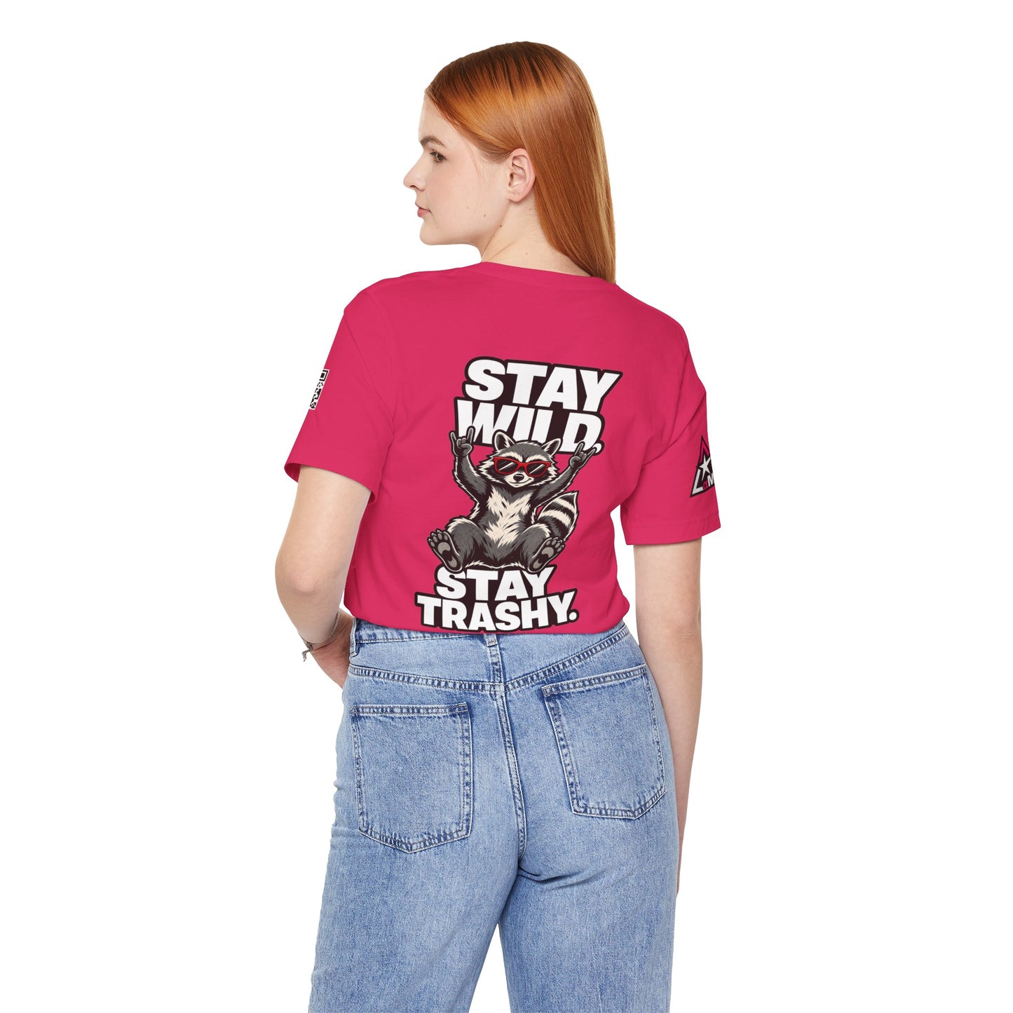 Stay Wild, Stay Trashy – Funny Raccoon Graphic Tee