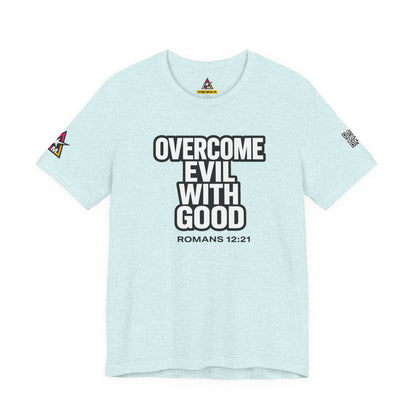 Overcome Evil With Good Graphic T-Shirt | Romans 12:21 Christian Tee | Faith & Strength Streetwear