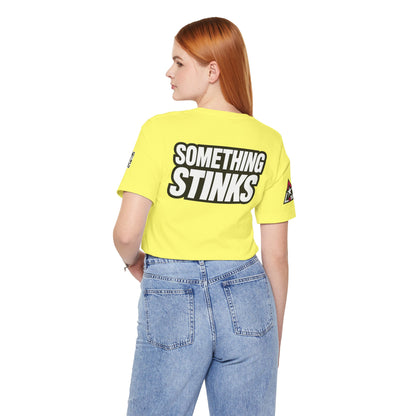 Something Stinks – Funny Sarcastic Statement Graphic Tee