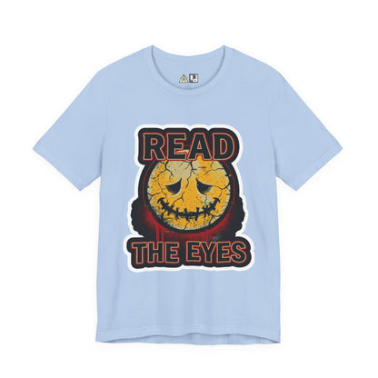 Read The Eyes unisex streetwear graphic tee