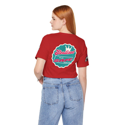 STERILIZED – Play Safe Have Fun Unisex Streetwear Graphic Tee