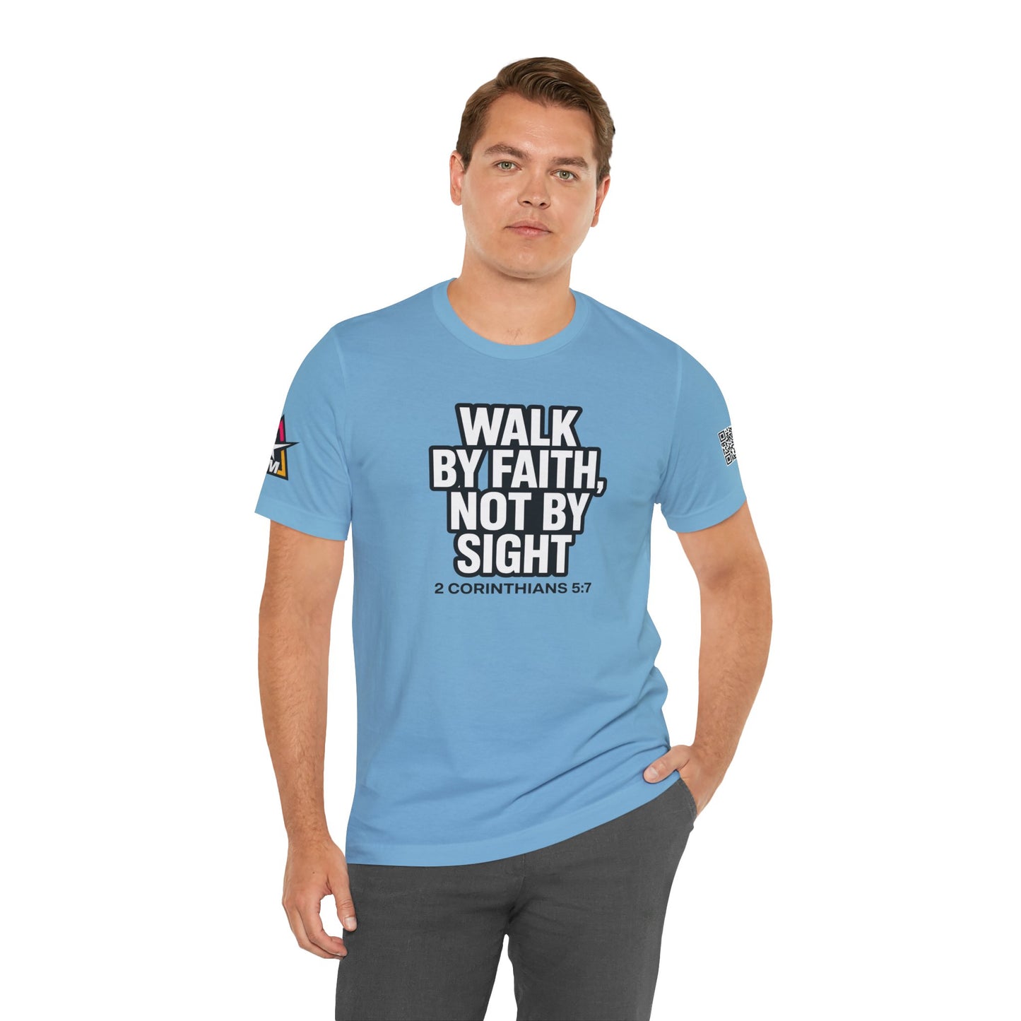 Walk by Faith, Not by Sight Graphic T-Shirt | 2 Corinthians 5:7 Christian Tee | Faith Streetwear