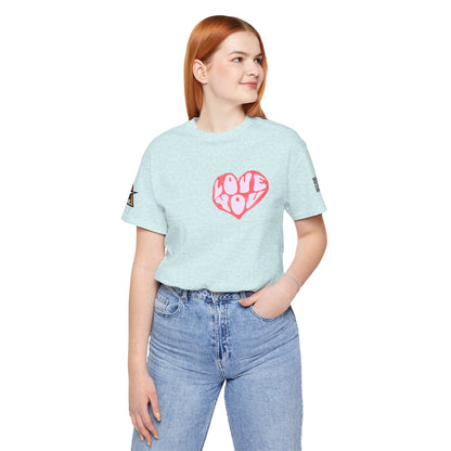 Love You Graphic T-Shirt | Heart Graphic Tee | Cute Retro Streetwear Shirt