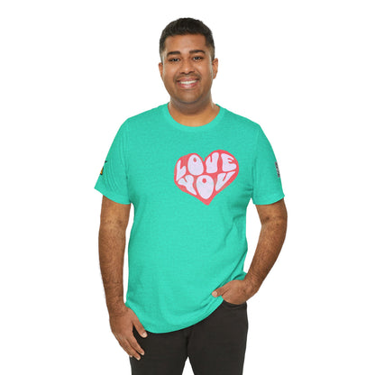 Love You Graphic T-Shirt | Heart Graphic Tee | Cute Retro Streetwear Shirt