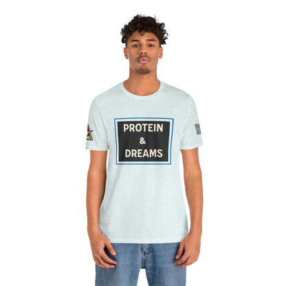 Protein & Dreams Graphic T-Shirt | Fitness Streetwear Tee | Gym Lifestyle Shirt