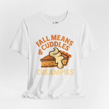 Fall Cuddles with Attitude – Unisex Bold Fall Streetwear Tee