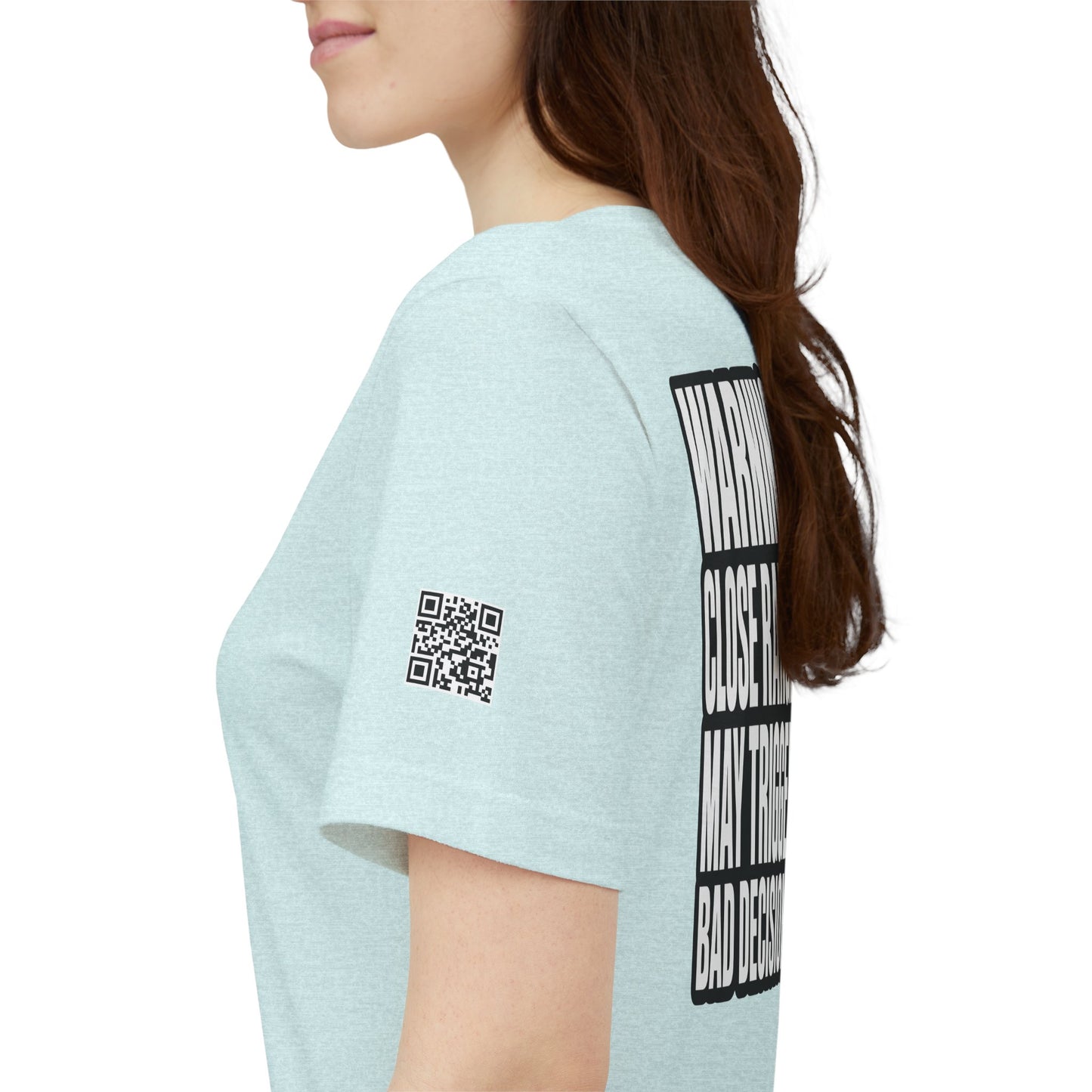Warning Close Range May Trigger Bad Decisions – Funny Flirty Graphic Tee