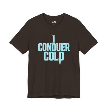Cold Is Conquered – unisex streetwear graphic tee