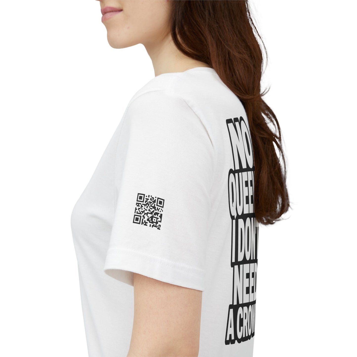 No Queens, I Don’t Need a Crown – Bold Statement Graphic Tee