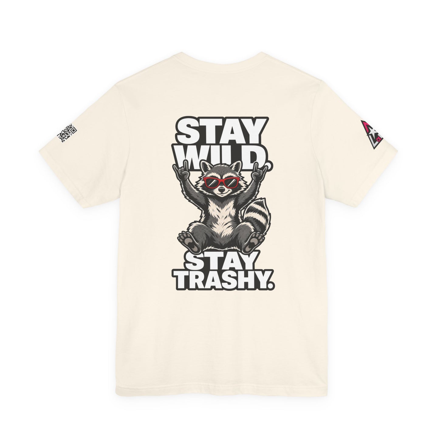 Stay Wild, Stay Trashy – Funny Raccoon Graphic Tee