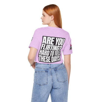 Are You Flirting? Hard to Tell These Days – Funny Dating Graphic Tee
