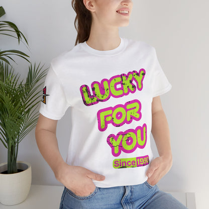 Lucky For You Since 1990 Birthday Graphic Tee