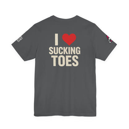 I Love Sucking Toes – Funny Dirty Humor Graphic Tee