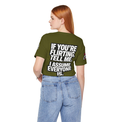 If You’re Flirting Tell Me – Cocky Funny Graphic Tee