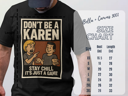 Don't Be a Karen Stay Chill It's Just a Game product type
