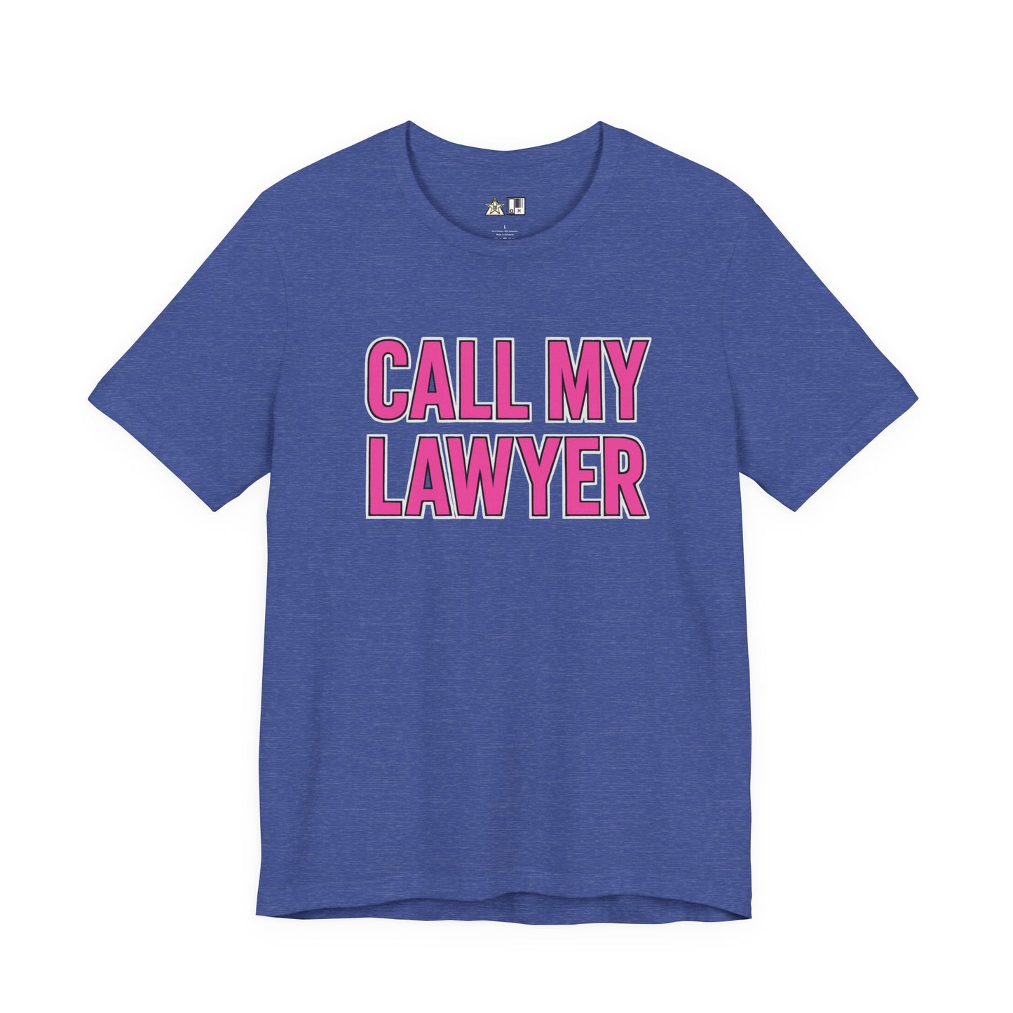 Call My Lawyer – Unisex Streetwear Graphic Tee