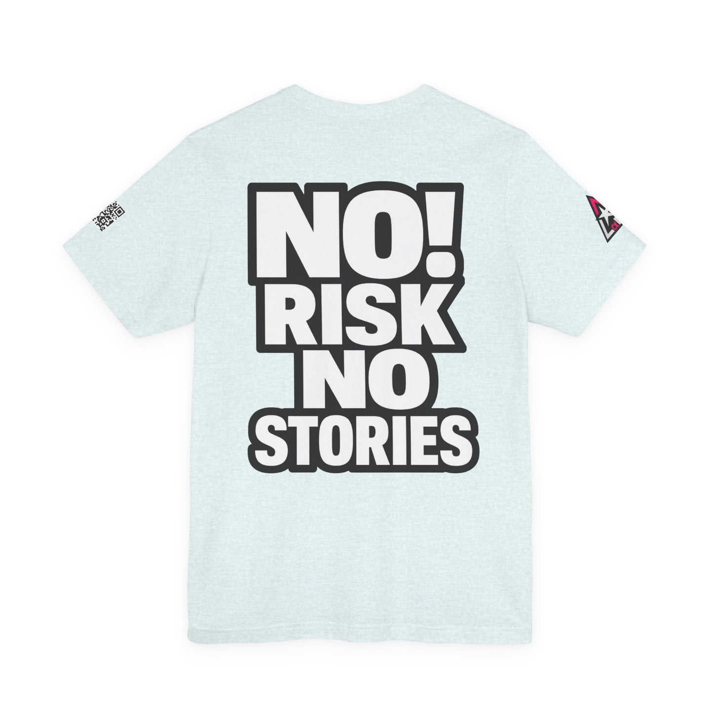 No Risk No Stories – Bold Motivational Graphic TeeNo Risk No Stories – Bold Motivational Graphic Tee