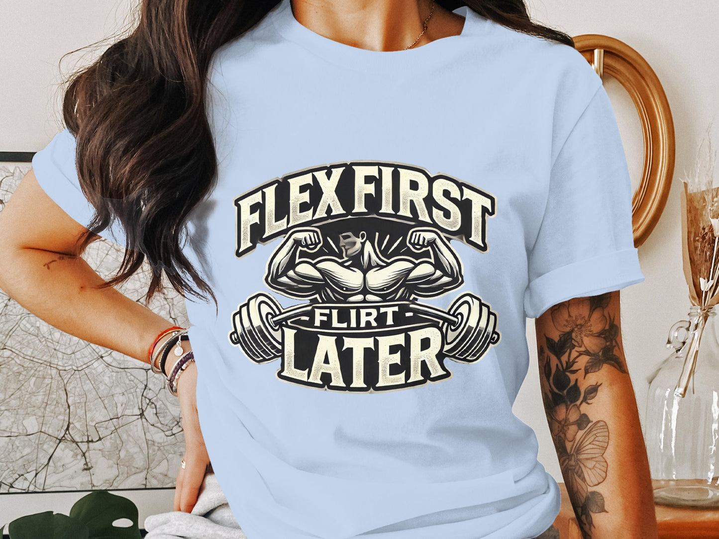 Flex First Flirt Later Graphic Tee shirt product type