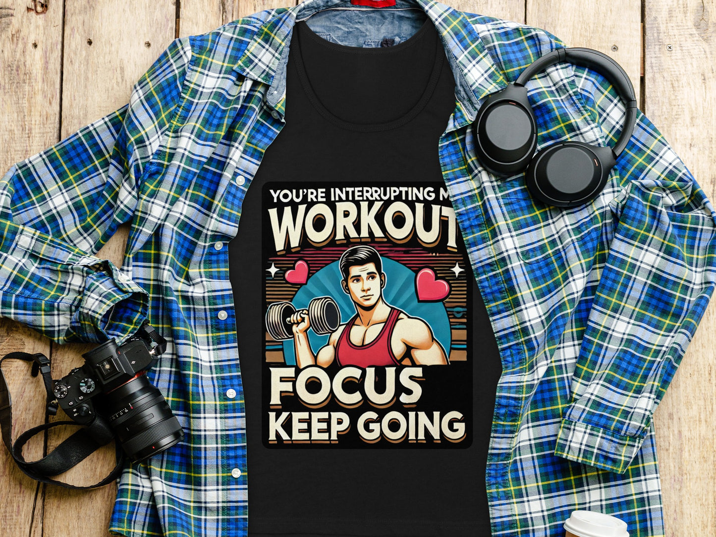You're Interrupting My Workout Focus Keep Going product type