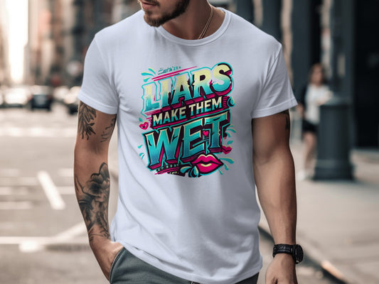 Liars Make Them Wet Graphic Tee shirt product