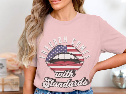 Freedom Comes With Standards T-shirt product