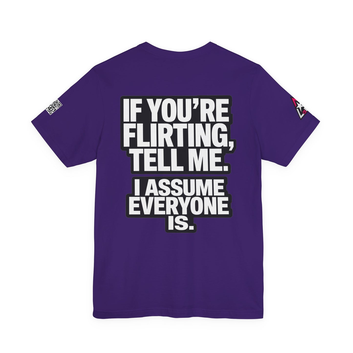 If You’re Flirting Tell Me – Cocky Funny Graphic Tee