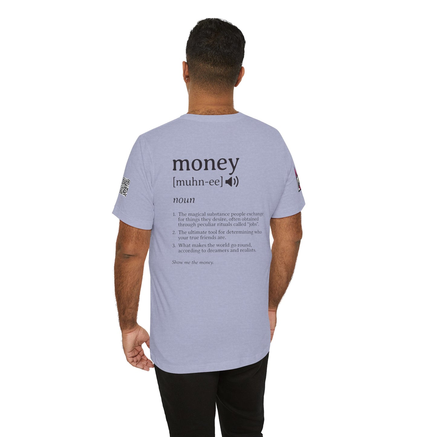 Money Definition Graphic T-Shirt | Funny Money Tee | Sarcastic Streetwear Shirt