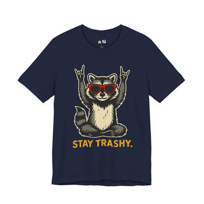 Stay Trashy Attitude Tee – Unisex Streetwear Graphic Tee