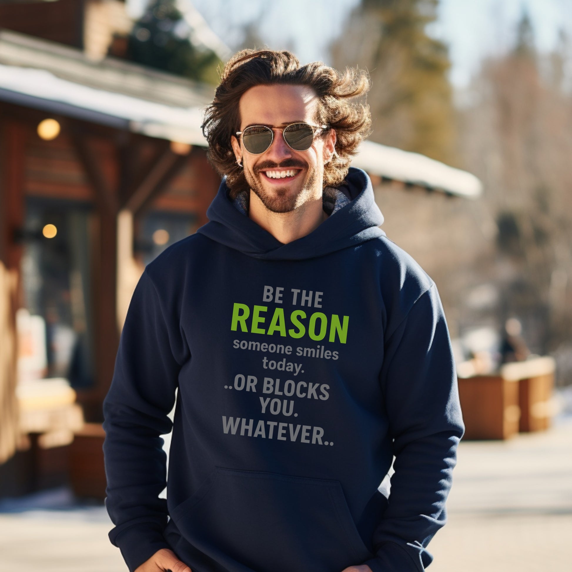 Be the Reason Someone Smiles Blocks You Funny Hoodie