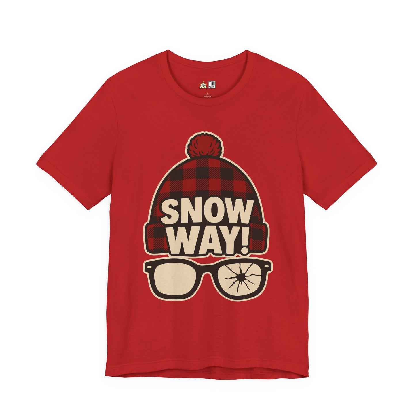Snow Way! – Winter Streetwear Unisex Graphic T-Shirt