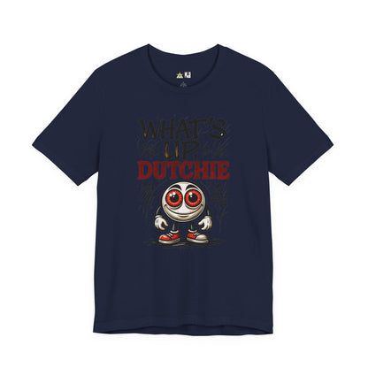 What’s Up, Dutchie – Unisex Streetwear Graphic Tee
