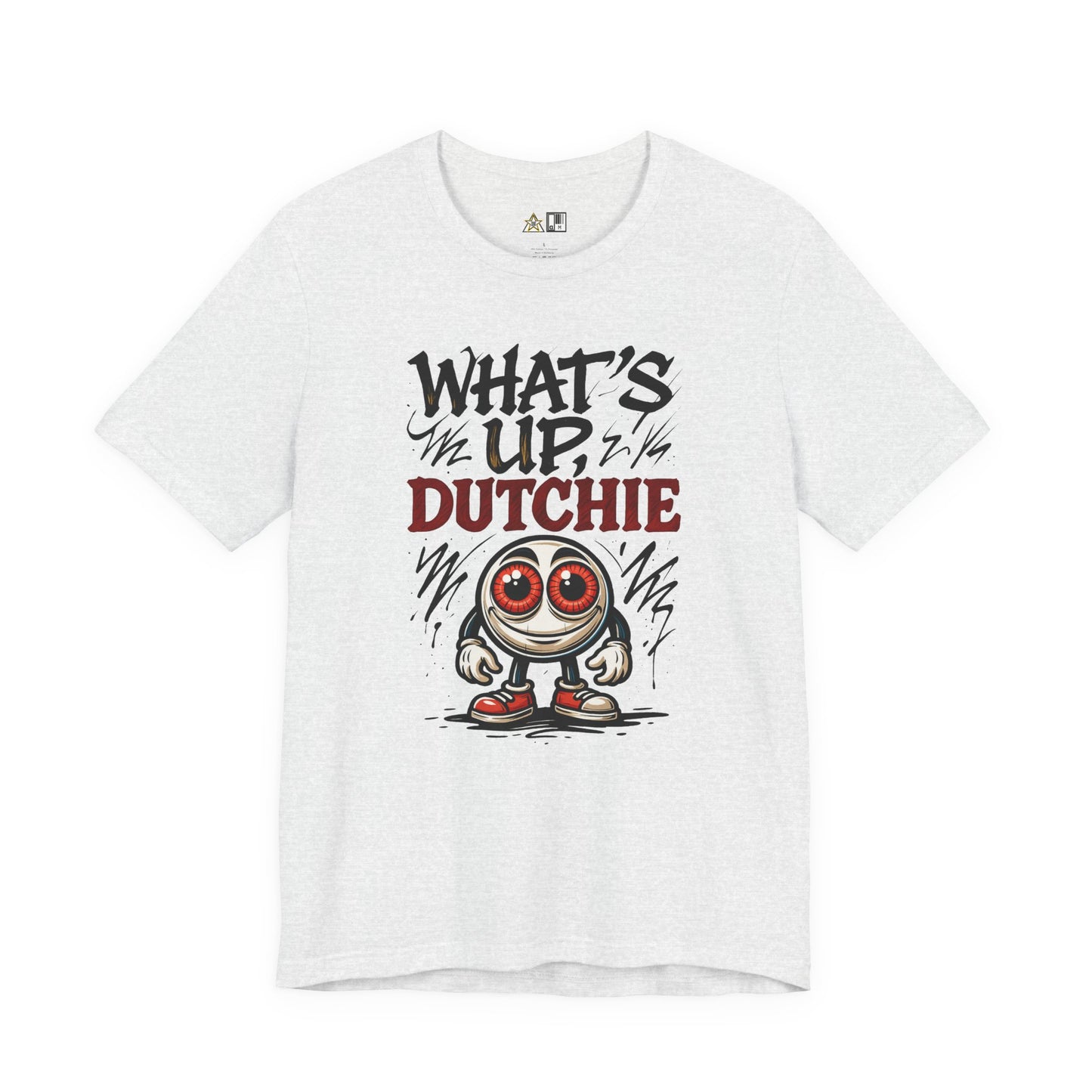What’s Up, Dutchie – Unisex Streetwear Graphic Tee