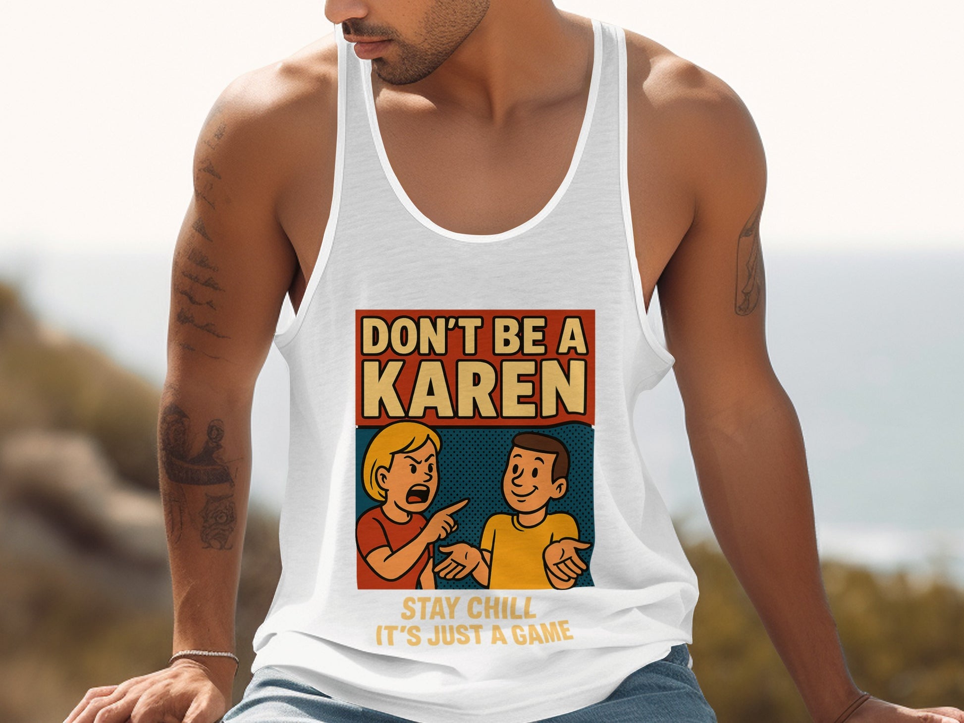 Don't Be a Karen Stay Chill It's Just a Game product type